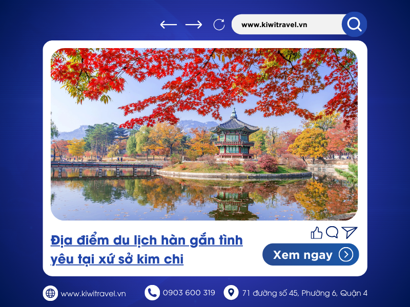 Địa điểm du lịch hàn gắn tình yêu tại xứ sở kim chi