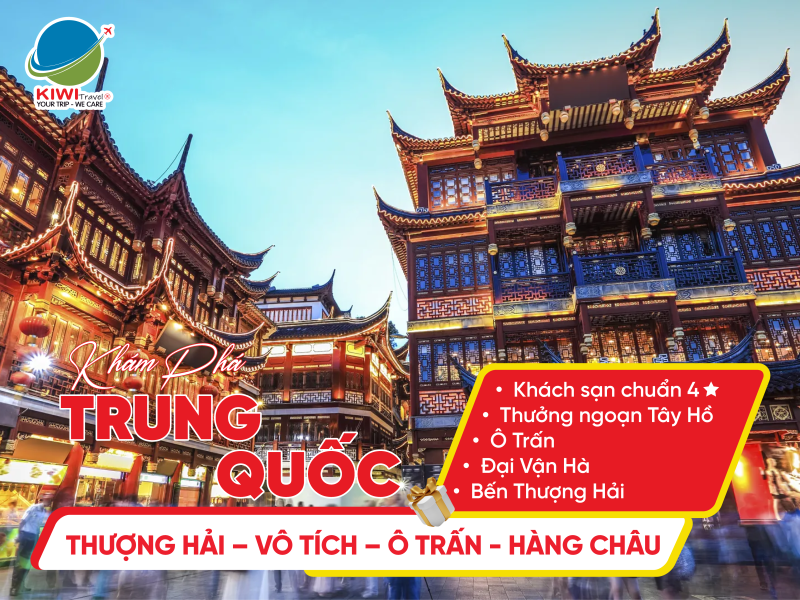TRUNG QUỐC: THƯỢNG HẢI - HÀNG CHÂU - TÔ CHÂU | VIETNAM AIRLINES